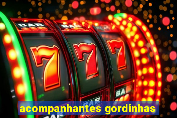 acompanhantes gordinhas